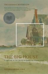 The Big House: A Century in the Life of an American Summer Home (ISBN: 9780743249645)