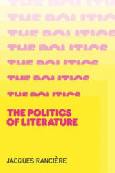 Politics of Literature (ISBN: 9780745645315)