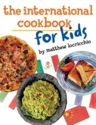 The International Cookbook for Kids (ISBN: 9780761463139)