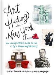 Art Hiding in New York (ISBN: 9780762471003)