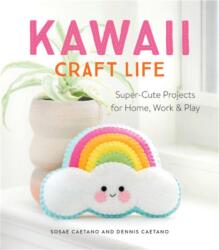 Kawaii Craft Life (ISBN: 9780762493814)
