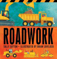 Roadwork - Sally Sutton, Brian Lovelock (ISBN: 9780763646530)