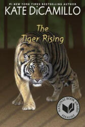 Tiger Rising - Kate DiCamillo (ISBN: 9780763680879)