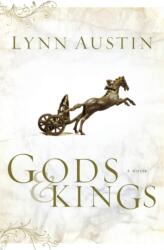 Gods and Kings - A Novel (ISBN: 9780764229893)