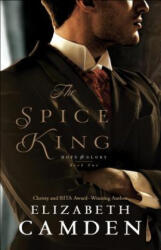 Spice King - Elizabeth Camden (ISBN: 9780764232114)
