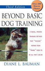 Beyond Basic Dog Training - D. L. Bauman (ISBN: 9780764541643)
