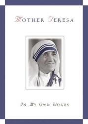 Mother Teresa, in My Own Words (ISBN: 9780764802003)