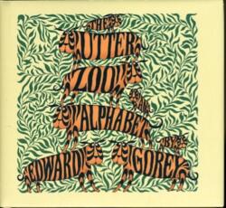 The Utter Zoo an Alphabet by Edward Gorey (ISBN: 9780764955082)