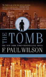 The Tomb - Francis Paul Wilson (ISBN: 9780765327406)