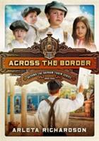 Across the Border (ISBN: 9780781413589)