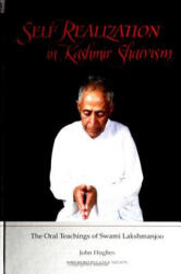 Self Realization in Kashmir Shaivism - John Hughes (ISBN: 9780791421802)