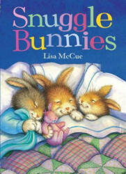 Snuggle Bunnies - Lisa Mccue (ISBN: 9780794440695)