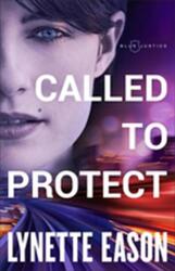 Called to Protect (ISBN: 9780800727031)