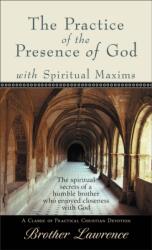 Practice of the Presence of God with Spiritual Maxims, The (ISBN: 9780800785994)