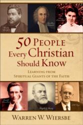 50 People Every Christian Should Know (ISBN: 9780801071942)