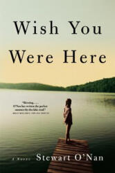 Wish You Were Here - O 'NAN STEWART (ISBN: 9780802139894)