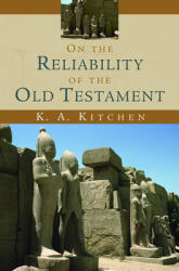 On the Reliability of the Old Testament (ISBN: 9780802803962)