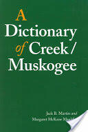 A Dictionary of Creek/Muskogee (ISBN: 9780803283022)