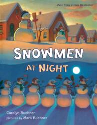 Snowmen at Night (ISBN: 9780803725508)