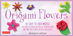 Origami Flowers Kit - Michael G. LaFosse (ISBN: 9780804847049)