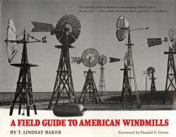 A Field Guide to American Windmills (ISBN: 9780806119014)