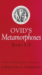 Ovid's Metamorphoses - William S. Anderson, Ovid (ISBN: 9780806128948)