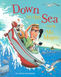 Down to the Sea With Mr. Magee - Chris Van Dusen (ISBN: 9780811824996)
