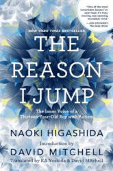 Reason I Jump - Naoki Higashida (ISBN: 9780812994865)