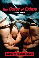 The Color of Crime (ISBN: 9780814776186)