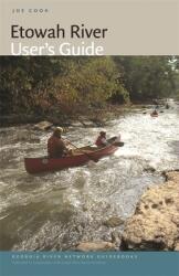 Etowah River User's Guide (ISBN: 9780820344638)