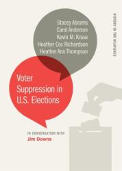 Voter Suppression in U. S. Elections (ISBN: 9780820357744)