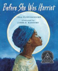 Before She was Harriet (ISBN: 9780823420476)