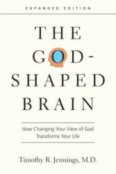 God-Shaped Brain - Timothy R. Jennings (ISBN: 9780830844951)