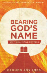 Bearing God's Name - Carmen Joy Imes (ISBN: 9780830852697)