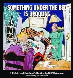 Ceva sub pat salivează - O colecție Calvin and Hobbes (ISBN: 9780836218251)