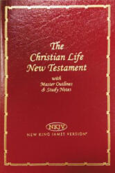 NKJV, Christian Life New Testament, Imitation Leather, Burgundy - Thomas Nelson (ISBN: 9780840721785)