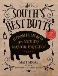 South's Best Butts - Matt Moore (ISBN: 9780848751852)