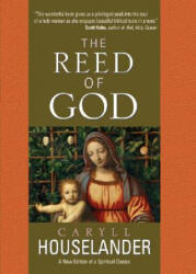 Reed of God - Caryll Houselander (ISBN: 9780870612404)