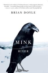 Mink River (ISBN: 9780870715853)