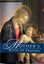 A Mother's Book of Prayers (ISBN: 9780882710914)