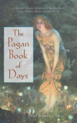 Pagan Book of Days - Nigel Pennick (ISBN: 9780892818679)