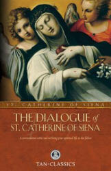 Dialogue of St. Catherine of Siena - St Catherine of Siena (ISBN: 9780895551498)