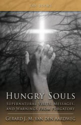 Hungry Souls - Gerard J M Van Den Aardweg (ISBN: 9780895558992)