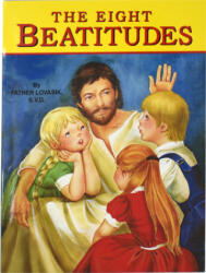 The Eight Beatitudes - Lawrence G. Lovasik (ISBN: 9780899423845)