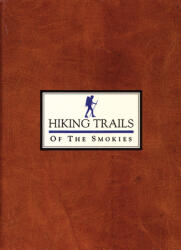 Hiking Trails of the Smokies (ISBN: 9780937207154)