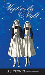 Vigil in the Night - A. J. Cronin (ISBN: 9780972743969)