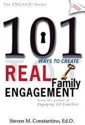 101 Ways to Create Real Family Engagement (ISBN: 9780981454313)