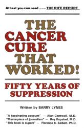 Cancer Cure That Worked - Barry Lynes (ISBN: 9780982513866)