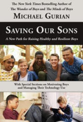 Saving Our Sons - Michael Gurian (ISBN: 9780983995944)
