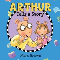 Arthur Tells a Story (ISBN: 9780986216855)